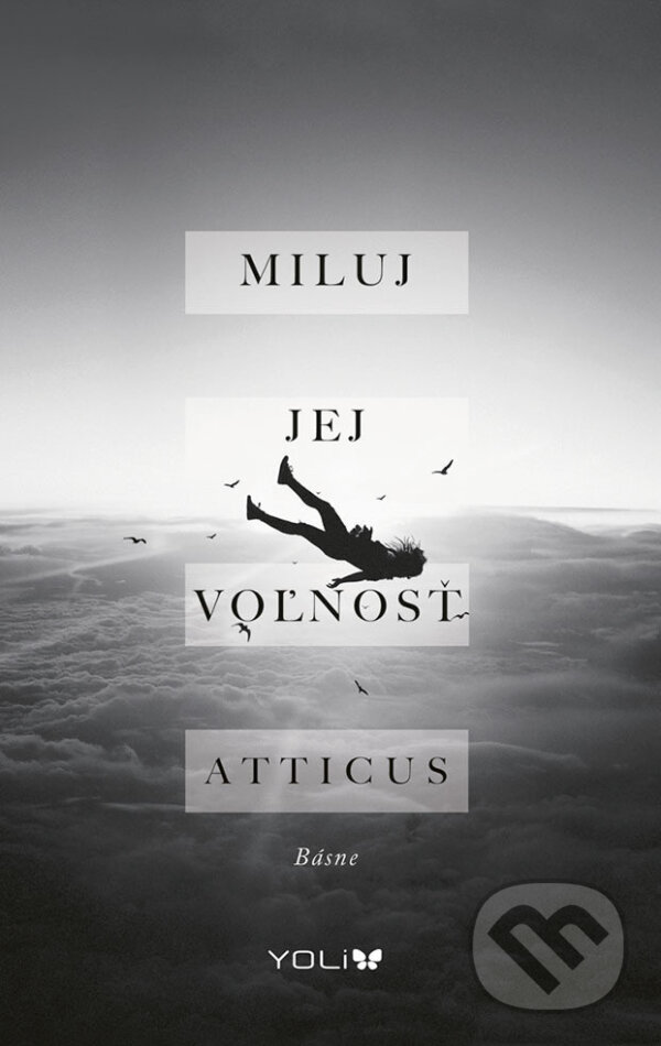 E-kniha: Miluj jej voľnosť (Atticus). Ikar, 2018