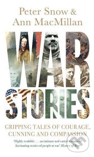 Levně War Stories (Gripping Tales of Courage, Cunning and Compassion) - kniha z kategorie História