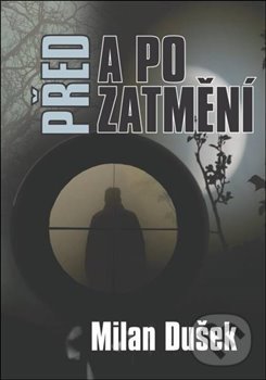 Kniha Před a po zatmění