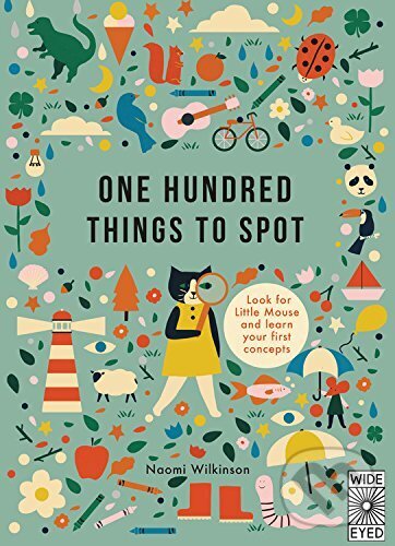 Levně One Hundred Things to Spot - Naomi Wilkinson - kniha z kategorie Naučné knihy