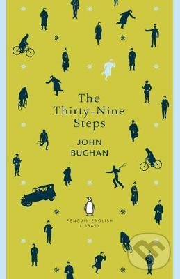 The Thirty-Nine Steps - John Buchan, Penguin Books, 2018