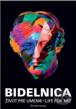 Levně Bidelnica (Život pre umenie / Life For Art) - Kolektív autorov
