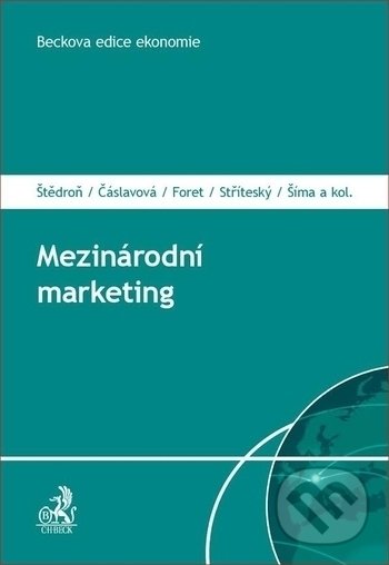 Levně Mezinárodní marketing - Bohumír Štědroň - kniha z kategorie Medzinárodný marketing