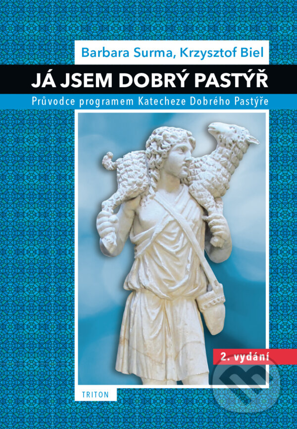 Levně Já jsem Dobrý Pastýř (2. vydání) - Krysztof Biel - kniha z kategorie Kresťanstvo