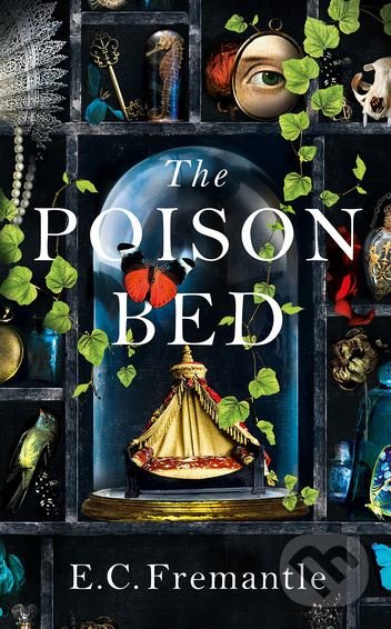 The Poison Bed - E.C. Fremantle, Penguin Books, 2018