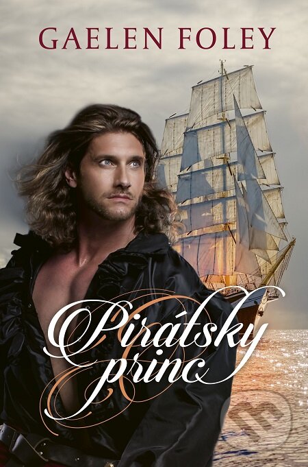 Pirátsky princ - Gaelen Foley, Slovenský spisovateľ, 2018