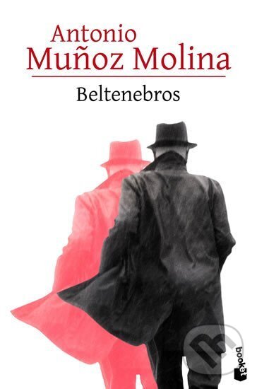 Kniha: Beltenebros (Munoz Antonio Molina). Booket, 2017