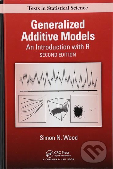 Levně Generalized Additive Models: An Introduction with R, Second Edition (Chapman & Hall/CRC Texts in Statistical Science)