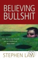 Levně Believing Bullshit: How Not to Get Sucked into an Intellectual Black Hole - kniha z kategorie Filozofia