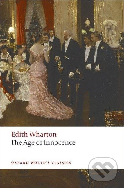 Levně The Age of Innocence - Edith Wharton - kniha z kategorie Spoločenská beletria