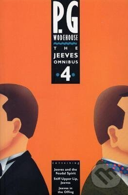 Levně The Jeeves Omnibus 4 (Jeeves & Wooster) - Grenville Pelham Wodehouse