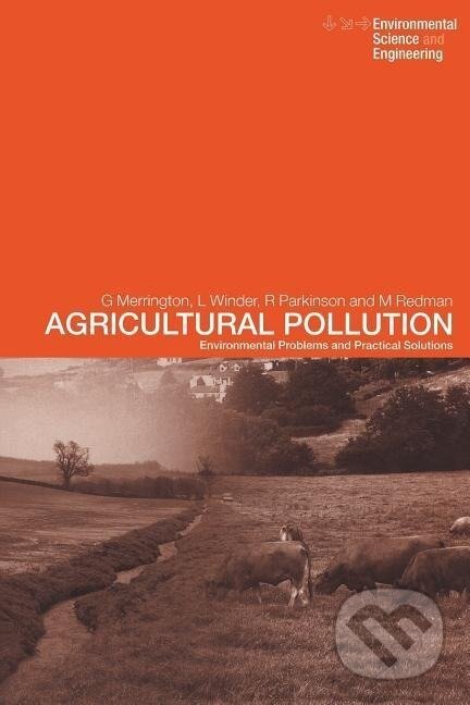 Kniha: Agricultural Pollution (Graham Merrington). CRC Press, 2002