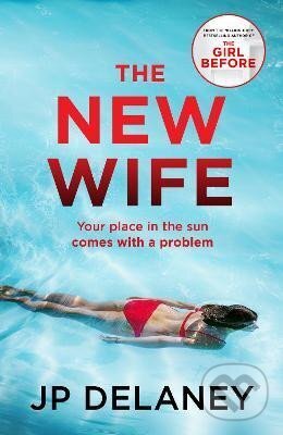 Levně The New Wife - P. J. Delaney