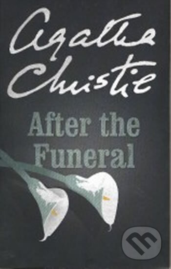 Kniha: After the Funeral (Agatha Christie). , 2008