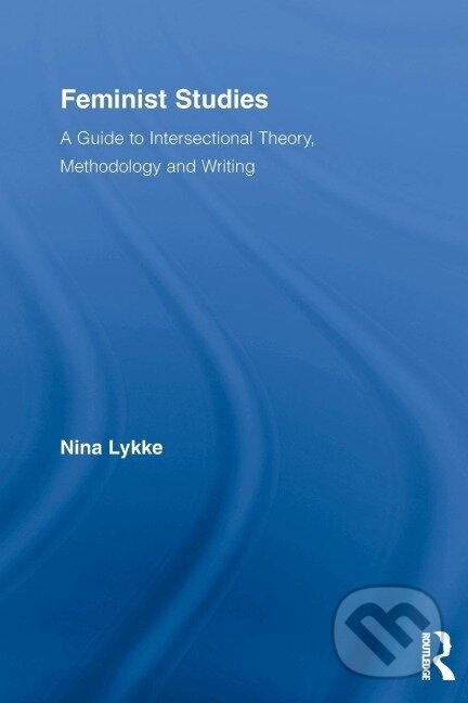 Levně Feminist Studies - Nina Lykke - kniha z kategorie Sociológia