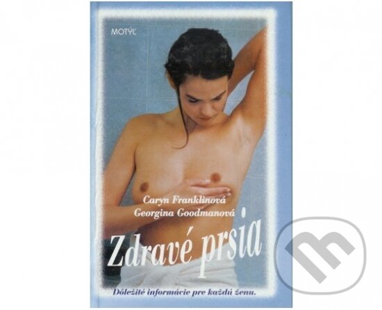 Kniha: Zdravé prsia (neuvedený autor). Motýľ, 1998