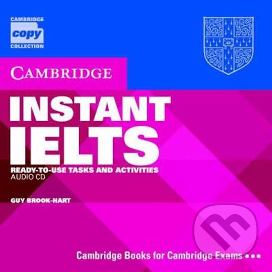 Kniha: Instant IELTS: Audio CD (Guy Brook-Hart). Cambridge University Press, 2004