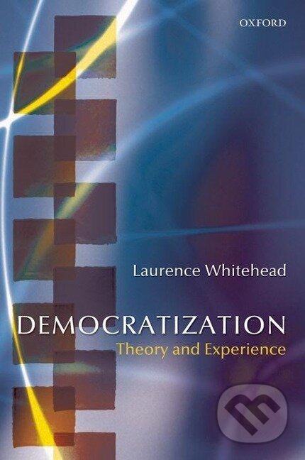 Kniha: Democratization (Laurence Whitehead). OUP Oxford, 2002