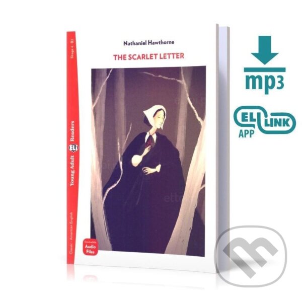 Levně Young Adult ELI Readers 4/B2: The Scarlett Letter + audio mp3