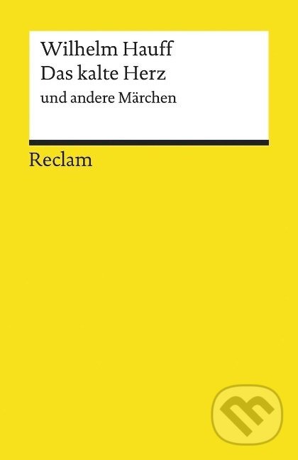 Kniha: Das kalte Herz und andere Märchen (Wilhelm Hauff). , 1986