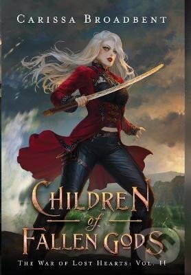 Kniha: Children of Fallen Gods (Carissa Broadbent). Ingram Publisher Services US, 2022