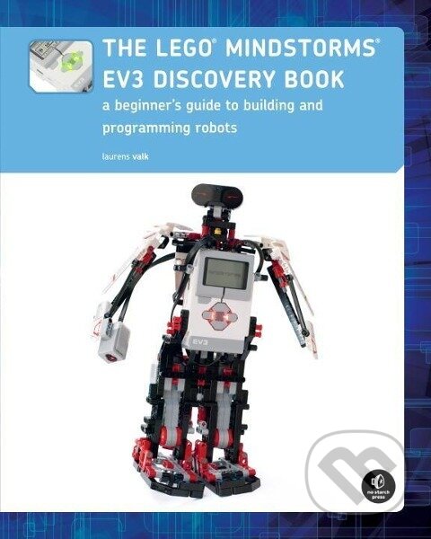 Levně The LEGO® MINDSTORMS® EV3 Discovery Book - Laurens Valk - kniha z kategorie Počítače a internet