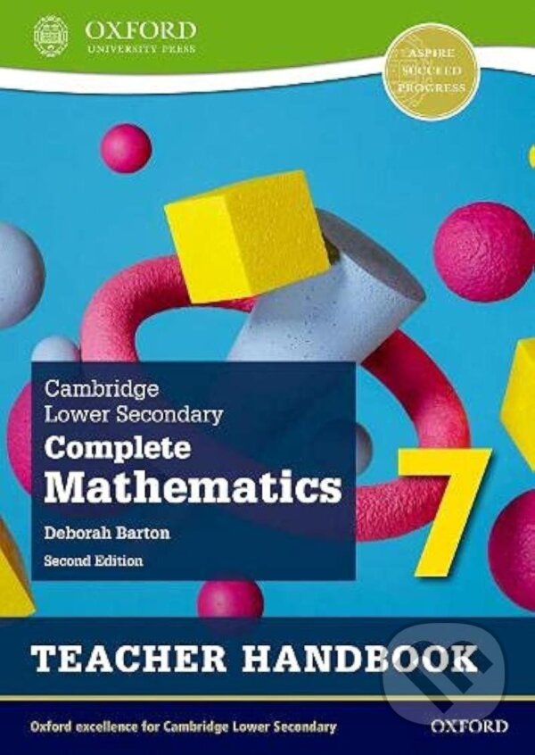 Kniha: Cambridge Lower Secondary Complete Mathematics 7: Teacher Handbook (Second Edition) (Deborah Barton). Oxford University Press, 2021