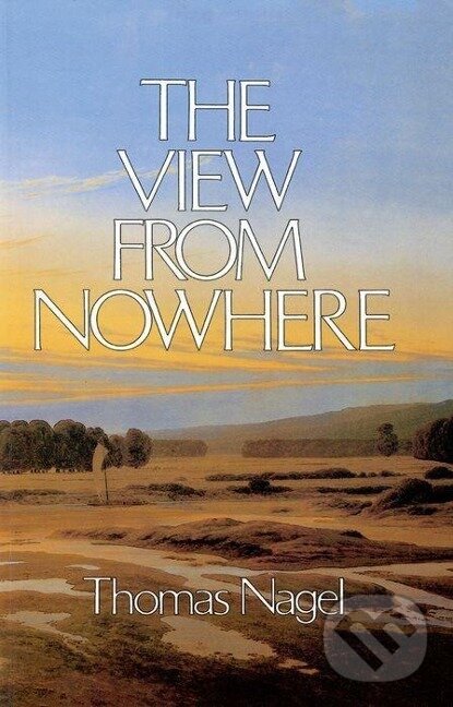 Levně The View from Nowhere - Thomas Nagel - kniha z kategorie Filozofia