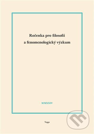Levně Ročenka pro filosofii a fenomenologický výzkum 2024 - kniha z kategorie Filozofia