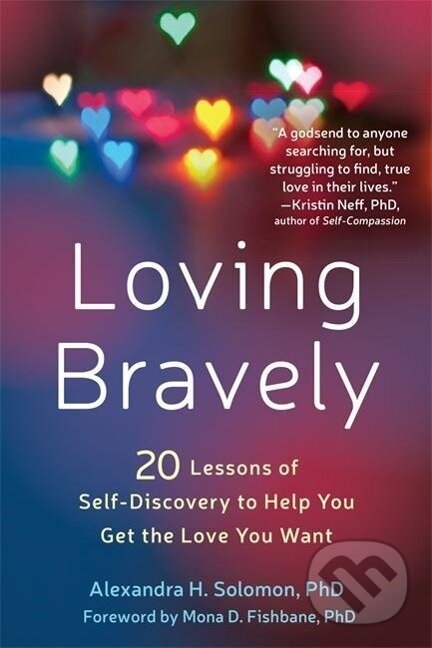 Levně Loving Bravely - Alexandra H Solomon - kniha z kategorie Domáca liečba