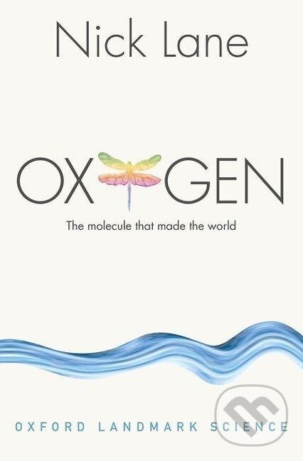 Levně Oxygen - Nick Lane - kniha z kategorie Prírodné vedy a technika