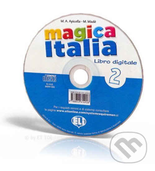 Kniha: Magica Italia - 2 Libro digitale (M. Made a M.A. Apicella). Eli, 2013