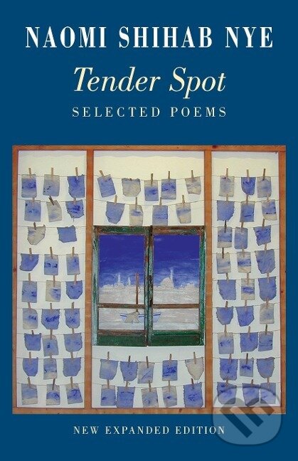 Levně Tender Spot - Naomi Shihab Nye - kniha z kategorie Poézia
