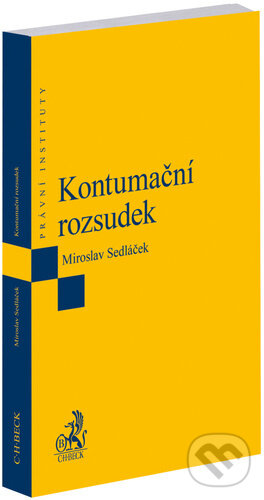 Kniha: Kontumační rozsudek (Miroslav Sedláček). C. H. Beck, 2025