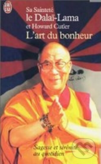Kniha: L´Art Du Bonheur (Lama Dalai). Jai lu, 2000