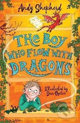 Levně The Boy Who Flew with Dragons (The Boy Who Grew Dragons 3)