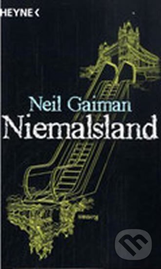 Kniha: Niemalsland (Neil Gaiman). Heyne, 1998
