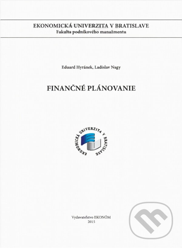 Kniha: Finančné plánovanie (Eduard Hyránek a Ladislav Nagy). , 2015