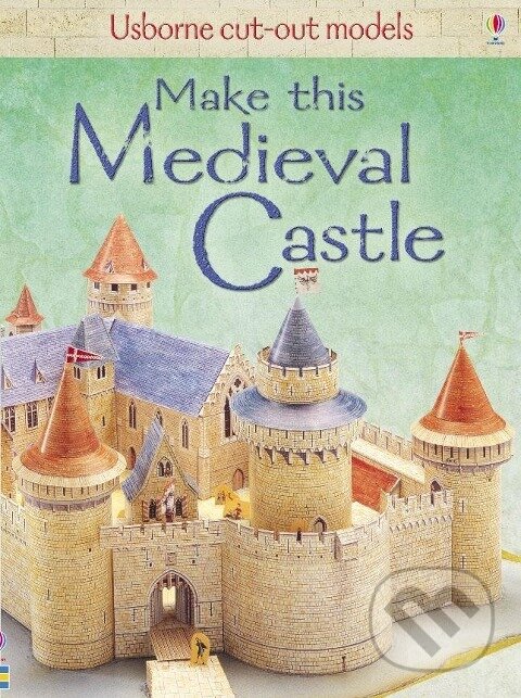 Levně Make This Medieval Castle - Iain Ashman - kniha z kategorie Pre deti a mládež