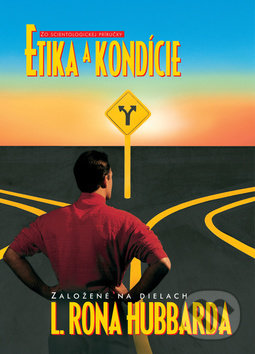 Kniha: Etika a kondície (L. Ron Hubbard). New era, 2018