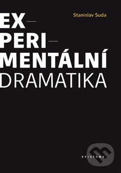 Levně Experimentální dramatika - Stanislav Suda - kniha z kategorie Štúdie