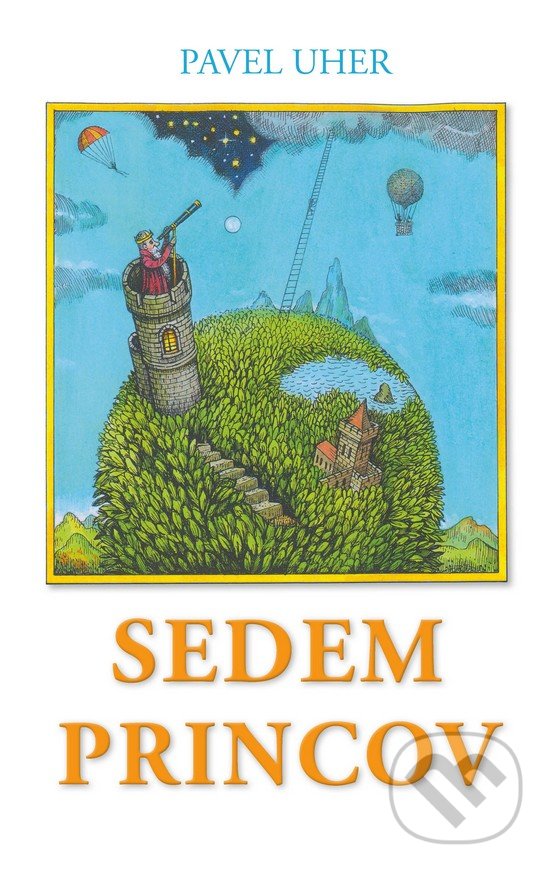 Levně Sedem princov - Pavel Uher - kniha z kategorie Rozprávky