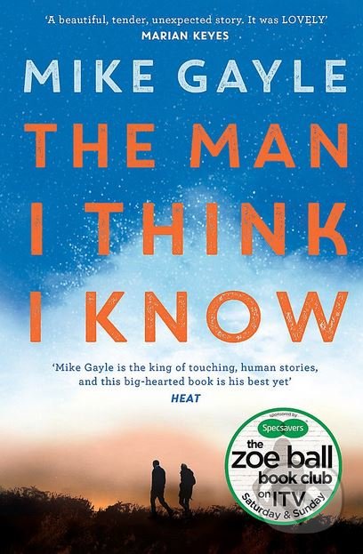 Levně The Man I Think I Know - Mike Gayle - kniha z kategorie Spoločenská beletria