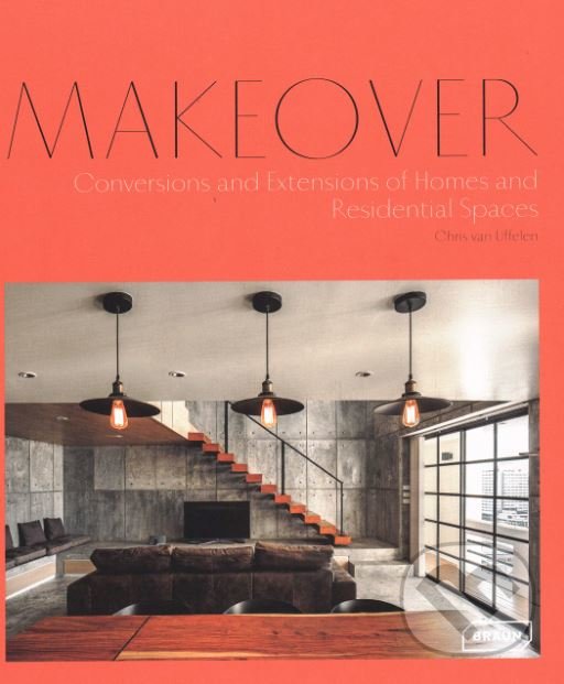 Levně Makeover - Chris van Uffelen - kniha z kategorie Architektúra