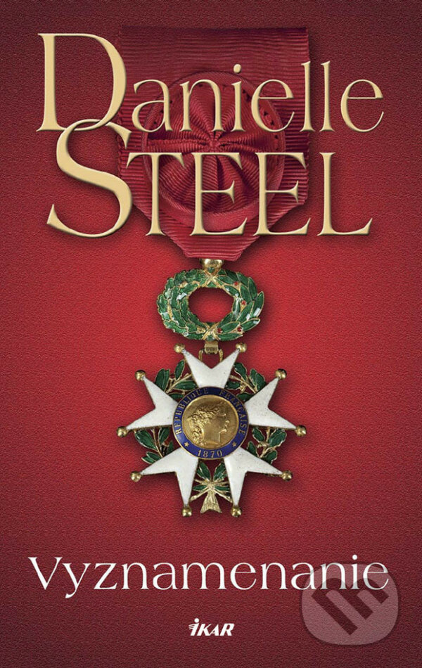 E-kniha: Vyznamenanie (Danielle Steel). Ikar, 2018