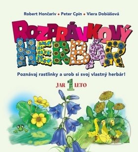 Levně Rozprávkový herbár I (Poznávaj rastlinky a urob si svoj vlastný herbár!) - kniha z kategorie Dom, byt a záhrada