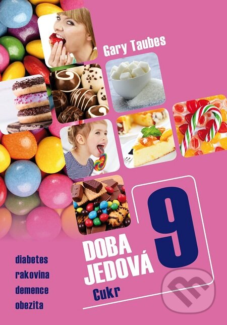 E-kniha: Doba jedová 9 (Gary Taubes). Triton, 2018