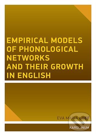 Levně Empirical models of phonological networks and their growth in English - kniha z kategorie Jazykové učebnice a slovníky