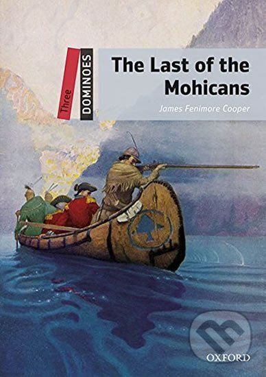 Levně Dominoes 3 The Last of the Mohicans with Audio Mp3 Pack (2nd)