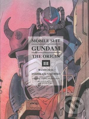 Kniha: Mobile Suit Gundam: The Origin 3 (Yoshikazu Yasuhiko). Random US, 2013